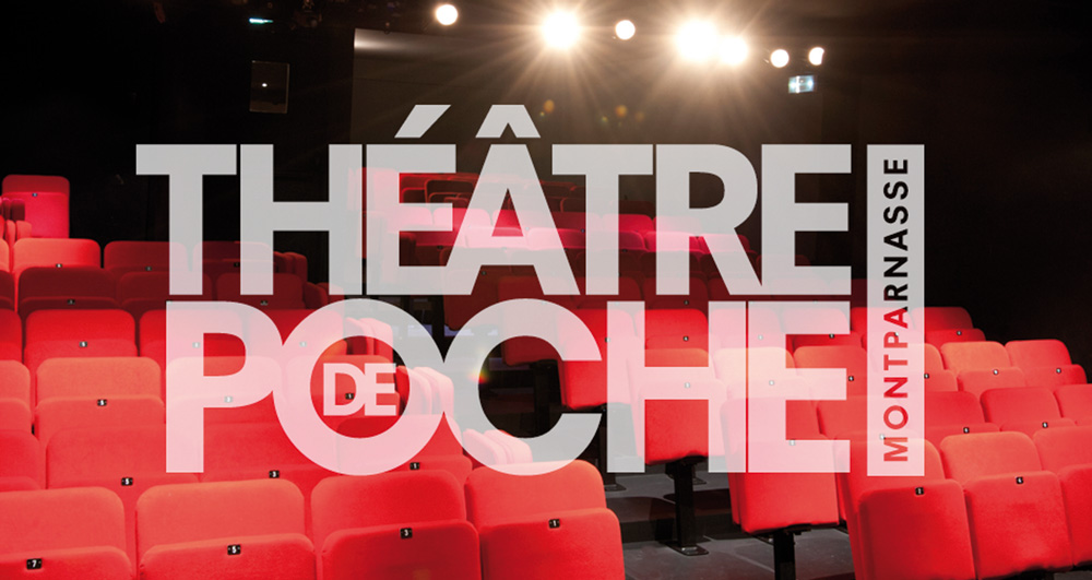 Le Théâtre de Poche – Montparnasse